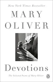Devotions: The Selected Poems of Mary Oliver cover