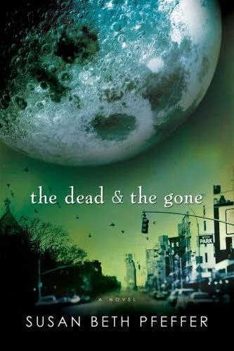 The Dead and the Gone (Last Survivors, #2) cover