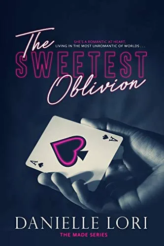 The Sweetest Oblivion (Made, #1) cover