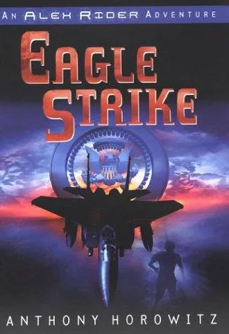 Eagle Strike (Alex Rider, #4) cover