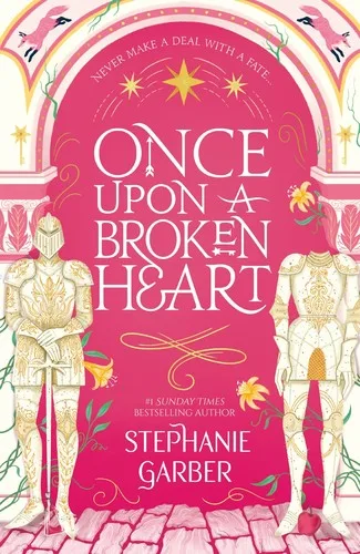 Once Upon a Broken Heart (Once Upon a Broken Heart, #1) cover
