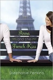 Anna and the French Kiss (Anna and the French Kiss, #1) cover