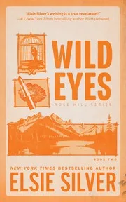 Wild Eyes (Rose Hill, #2) cover