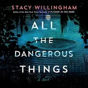 All the Dangerous Things cover