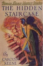 The Hidden Staircase (Nancy Drew Mystery Stories, #2) cover
