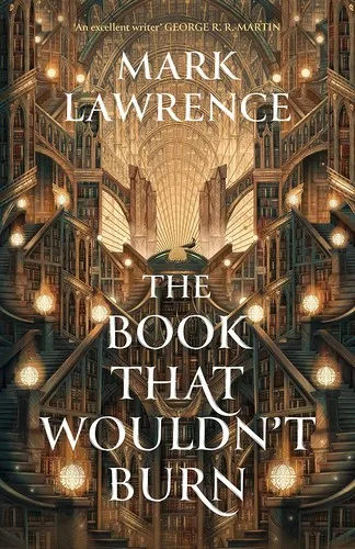 The Book That Wouldn’t Burn (The Library Trilogy, #1) cover
