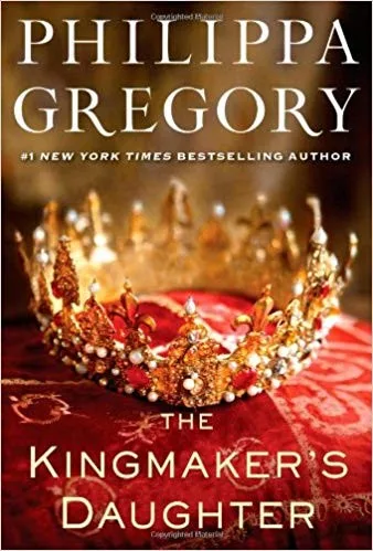 The Kingmaker's Daughter (The Plantagenet and Tudor Novels, #4) cover