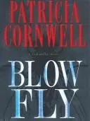 Blow Fly (Kay Scarpetta, #12) cover
