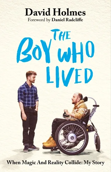 The Boy Who Lived: When Magic and Reality Collide: My Story cover