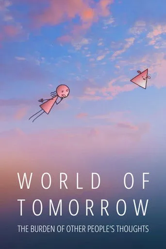 World of Tomorrow Episode Two: The Burden of Other People's Thoughts cover