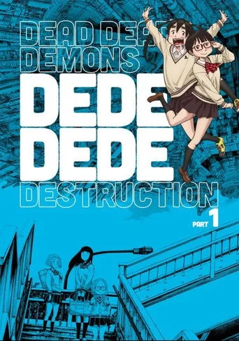 Dead Dead Demon's Dededededestruction Part 1 cover