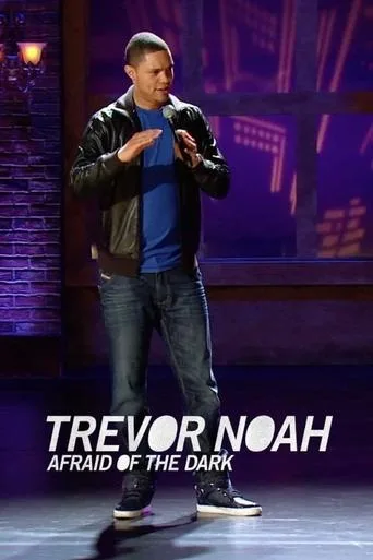 Trevor Noah: Afraid of the Dark cover