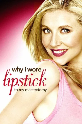 Why I Wore Lipstick to My Mastectomy cover