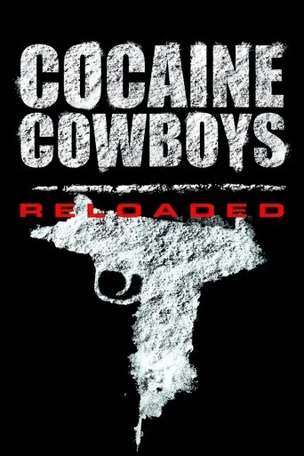 Cocaine Cowboys: Reloaded cover