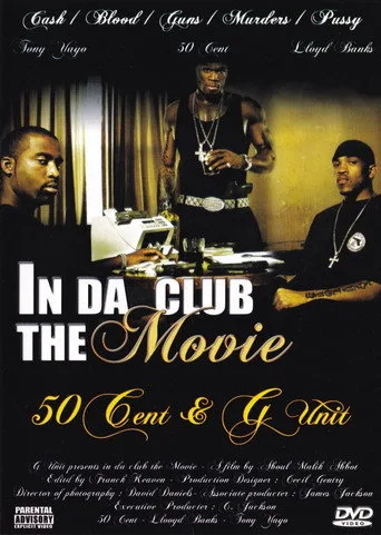 50 Cent & G-Unit | In Da Club: The Movie cover