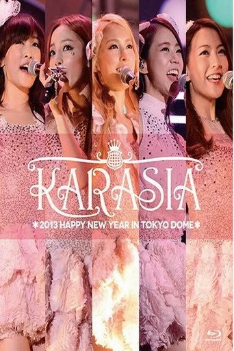 KARASIA 2013 HAPPY NEW YEAR in TOKYO DOME cover