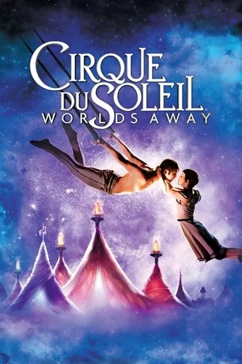 Cirque du Soleil: Worlds Away cover