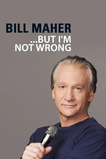 Bill Maher... But I'm Not Wrong cover
