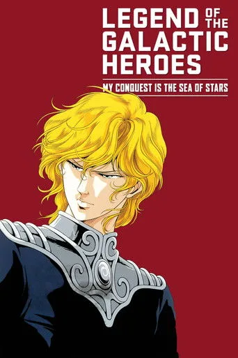 Legend of the Galactic Heroes: My Conquest Is the Sea of Stars cover