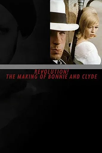 Revolution! The Making of 'Bonnie and Clyde' cover