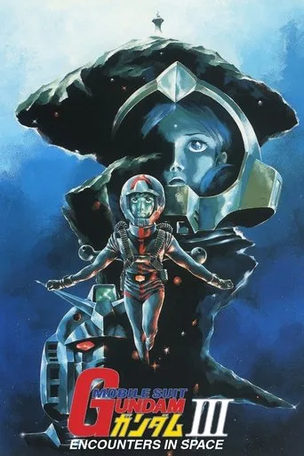 Mobile Suit Gundam III: Encounters in Space cover