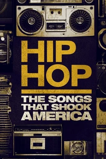 Hip Hop: The Songs That Shook America cover