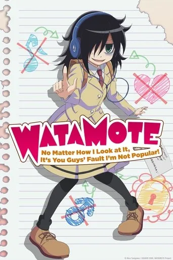 WataMote: No Matter How I Look at It, It's You Guys' Fault I'm Not Popular! cover