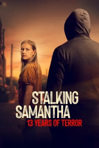 Stalking Samantha: 13 Years of Terror cover