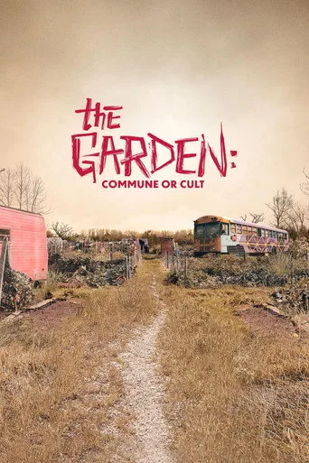 The Garden: Commune or Cult cover