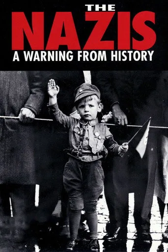 The Nazis: A Warning from History cover