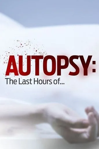 Autopsy: The Last Hours Of... cover
