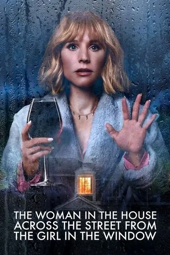 The Woman in the House Across the Street from the Girl in the Window cover