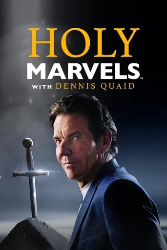  Holy Marvels with Dennis Quaid cover