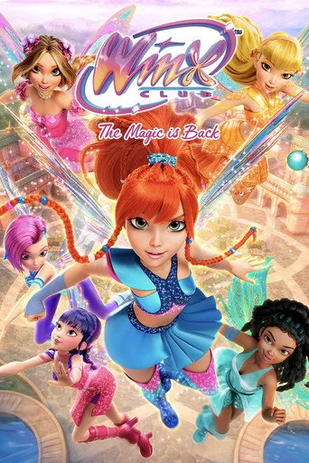 Winx Club: The Magic Is Back cover