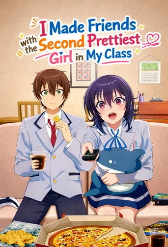 I Made Friends with the Second Prettiest Girl in My Class cover